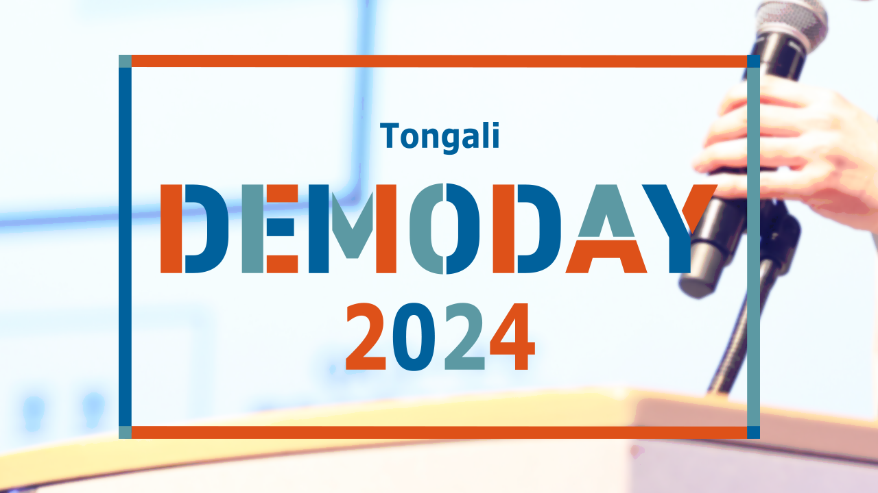 「Tongali Demoday 2024」 参加者募集のお知らせ